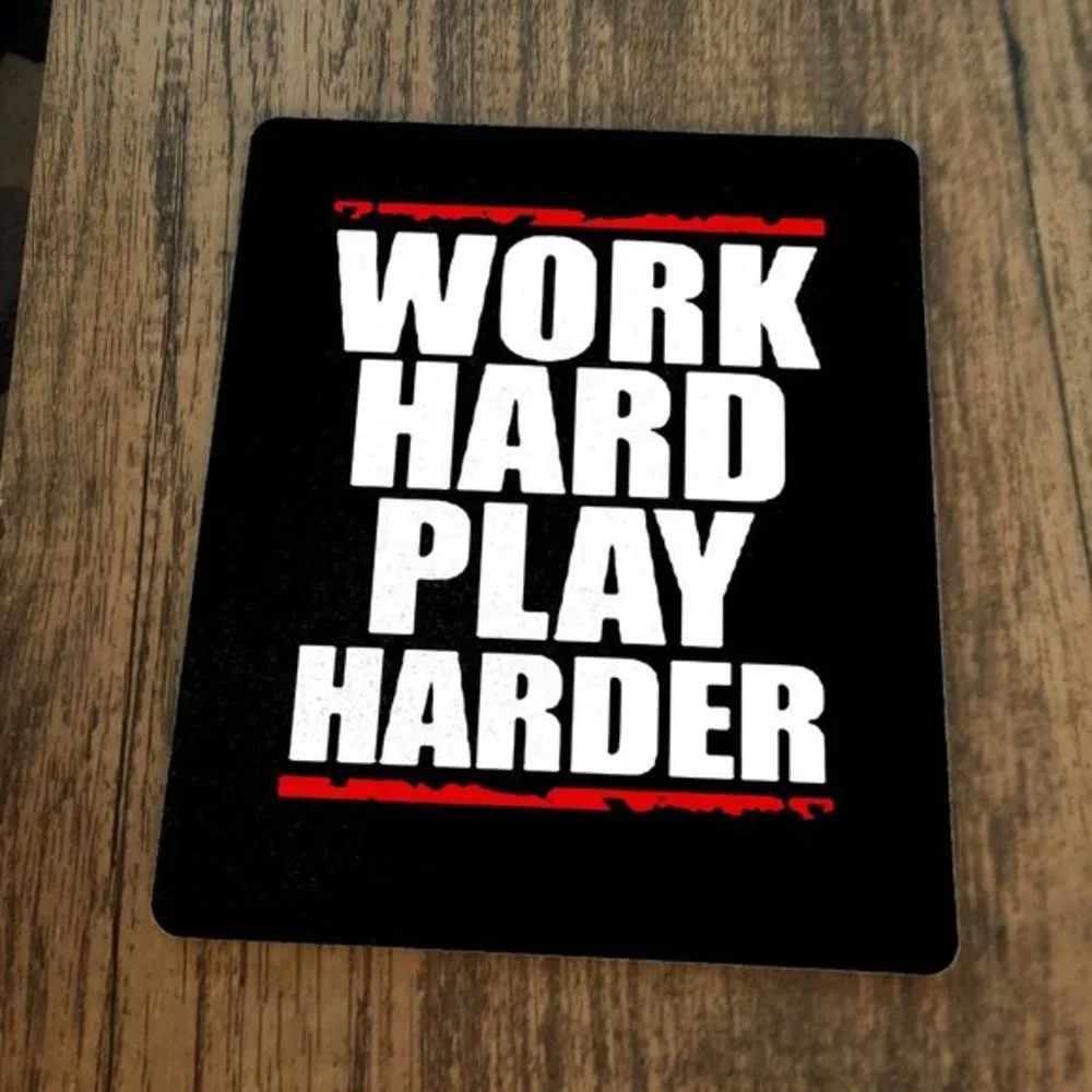 Work Hard Play Harder‎ Mouse Pad